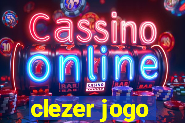 clezer jogo